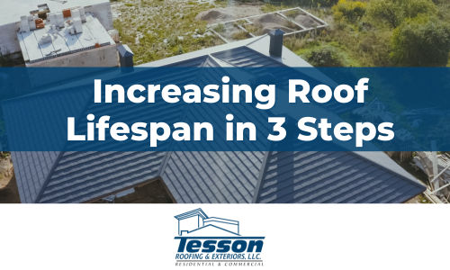 How to Increase the Lifespan of Your Roof in 3 Steps